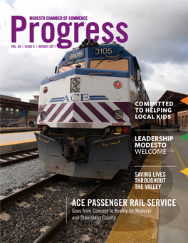 ACE PASSENGER RAIL SERVICE Goes from Concept to Reality for Modesto and Stanislaus County