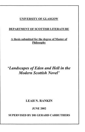 6Landscapes of Eden and Hell in the Modem Scottish Novel’