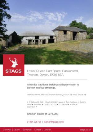 Lower Queen Dart Barns, Rackenford, Tiverton, Devon, EX16 8EA