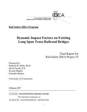 Dynamic Impact Factors on Existing Long Span Truss Railroad Bridges