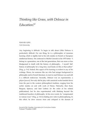 Thinking Like Grass, with Deleuze in Education?1
