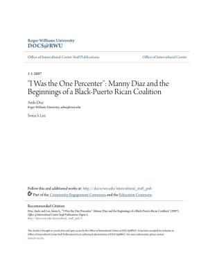 "I Was the One Percenter": Manny Diaz and the Beginnings of a Black-Puerto Rican Coalition Ande Diaz Roger Williams University, Adiaz@Rwu.Edu
