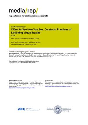 I Want to See How You See. Curatorial Practices of Exhibiting Virtual Reality 2018