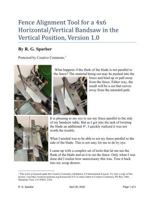 Fence Alignment Tool for a 4X6 Horizontal/Vertical Bandsaw in the Vertical Position, Version 1.0