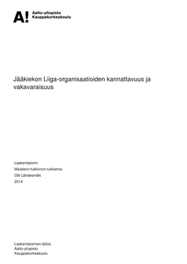 Jääkiekon Liiga-Organisaatioiden Kannattavuus Ja Vakavaraisuus
