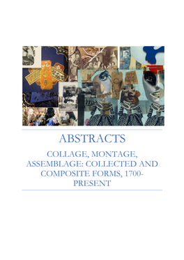 Collage, Montage, Assemblage: Collected and Composite Forms, 1700- Present