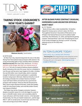 TAKING STOCK: COOLMORE's AFTER BLOWN PURSE CONTRACT DEADLINE, NEW YEAR's GAMBIT HORSEMEN CLAIM ARLINGTON OFFICIALS WON't MEET by T.D