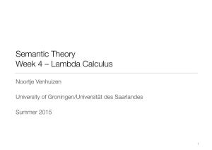 Semantic Theory Week 4 – Lambda Calculus