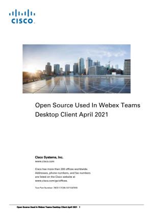 Open Source Used in Webex Teams Desktop Client April 2021