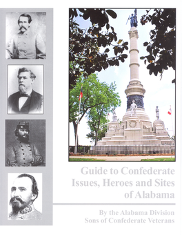 Guide to (~Ont'ederate Issues, Heroes and Sites Ot~Alabama