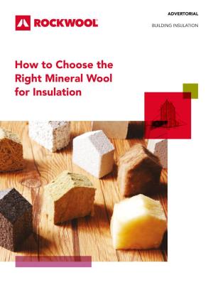 How to Choose the Right Mineral Wool for Insulation How to Choose the Right Mineral Wool for Insulation