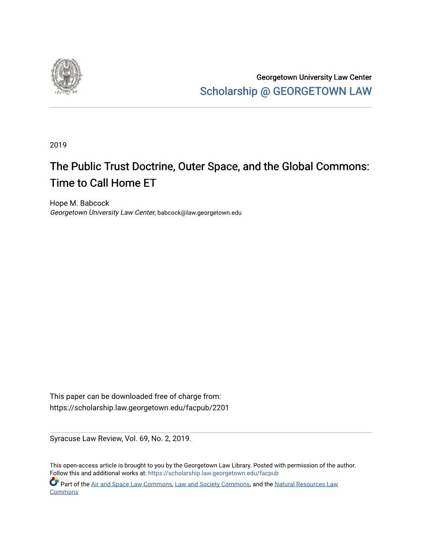 The Public Trust Doctrine, Outer Space, and the Global Commons: Time to Call Home ET