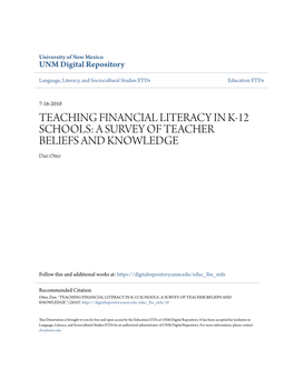 TEACHING FINANCIAL LITERACY in K-12 SCHOOLS: a SURVEY of TEACHER BELIEFS and KNOWLEDGE Dan Otter