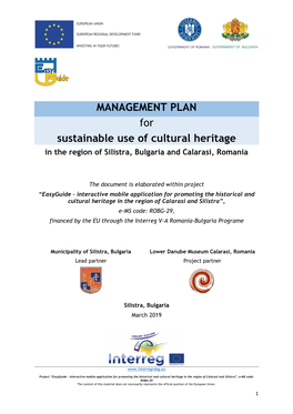 MANAGEMENT PLAN for Sustainable Use of Cultural Heritage in the Region of Silistra, Bulgaria and Calarasi, Romania
