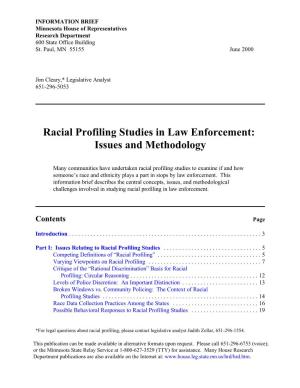 Racial Profiling Studies in Law Enforcement: Issues and Methodology