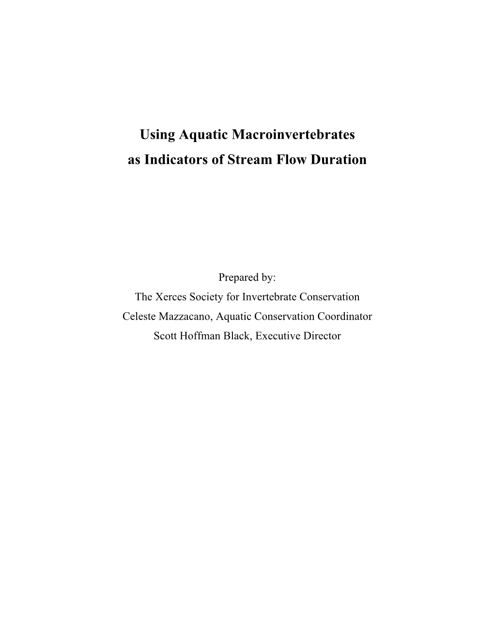 Using Aquatic Macroinvertebrates As Indicators of Stream Flow Duration