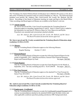 RECORD of PROCEEDINGS 356 Minutes of REGULAR Meeting November 07, 2012 the Twinsburg City School District Board of Education