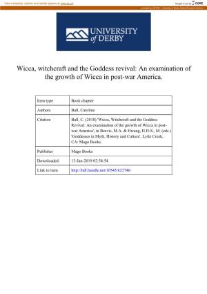 Wicca, Witchcraft and the Goddess Revival: an Examination of the Growth of Wicca in Post-War America