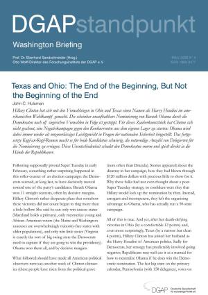 Texas and Ohio: the End of the Beginning, but Not the Beginning of the End John C