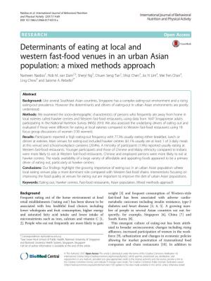 Determinants of Eating at Local and Western Fast-Food Venues in an Urban Asian Population: a Mixed Methods Approach Nasheen Naidoo1, Rob M