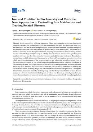Iron and Chelation in Biochemistry and Medicine: New Approaches to Controlling Iron Metabolism and Treating Related Diseases