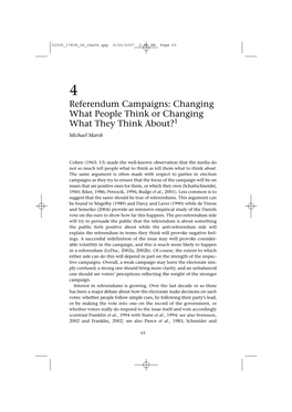 Referendum Campaigns: Changing What People Think Or Changing What They Think About?1 Michael Marsh