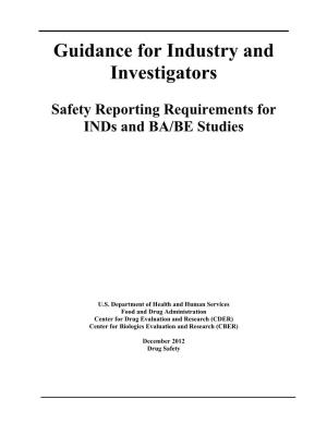 Safety Reporting Requirements for Inds and BA/BE Studies
