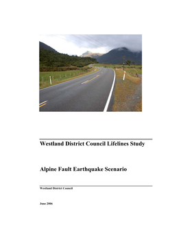 Westland District Council Lifelines Study Alpine Fault Earthquake Scenario