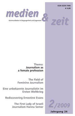 Journalism As a Female Profession the Field Of