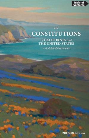The CONSTITUTIONS of CALIFORNIA and the UNITED STATES with Related Documents