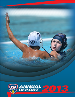 Annual Report 2013 Usa Water Polo Annual Report 2013