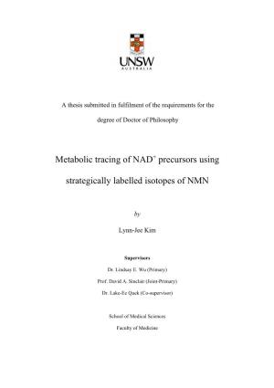 Metabolic Tracing of NAD Precursors Using Strategically Labelled Isotopes of NMN