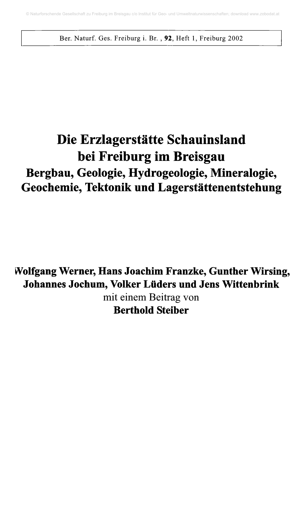 Die Erzlagerstätte Schauinsland Bei Freiburg Im Breisgau Bergbau, Geologie, Hydrogeologie, Mineralogie, Geochemie, Tektonik Und Lagerstättenentstehung