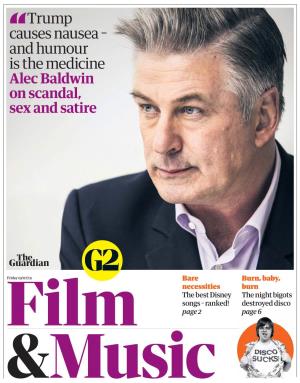 “Trump Causes Nausea – and Humour Is the Medicine Alec Baldwin on Scandal, Sex and Satire