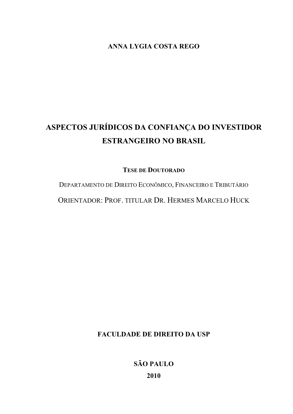 Aspectos Jurídicos Da Confiança Do Investidor Estrangeiro No Brasil