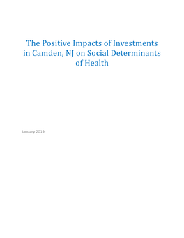 The Positive Impacts of Investments in Camden, NJ on Social Determinants of Health