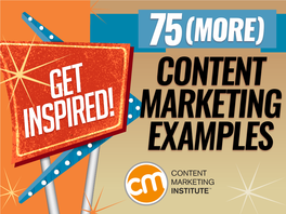 Content Marketing Examples 75 (More) Content Marketing Examples