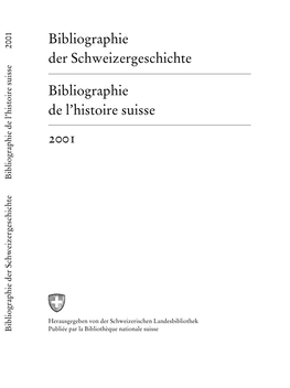 Bibliographie Der Schweizergeschichte Bibliographie De L'histoire Suisse 2001
