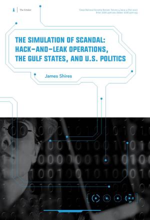 The Simulation of Scandal: Hack-And-Leak Operations, the Gulf States, and U.S. Politics