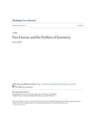 Free Exercise and the Problem of Symmetry Nelson Tebbe
