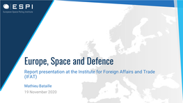 Europe, Space and Defence Report Presentation at the Institute for Foreign Affairs and Trade (IFAT)