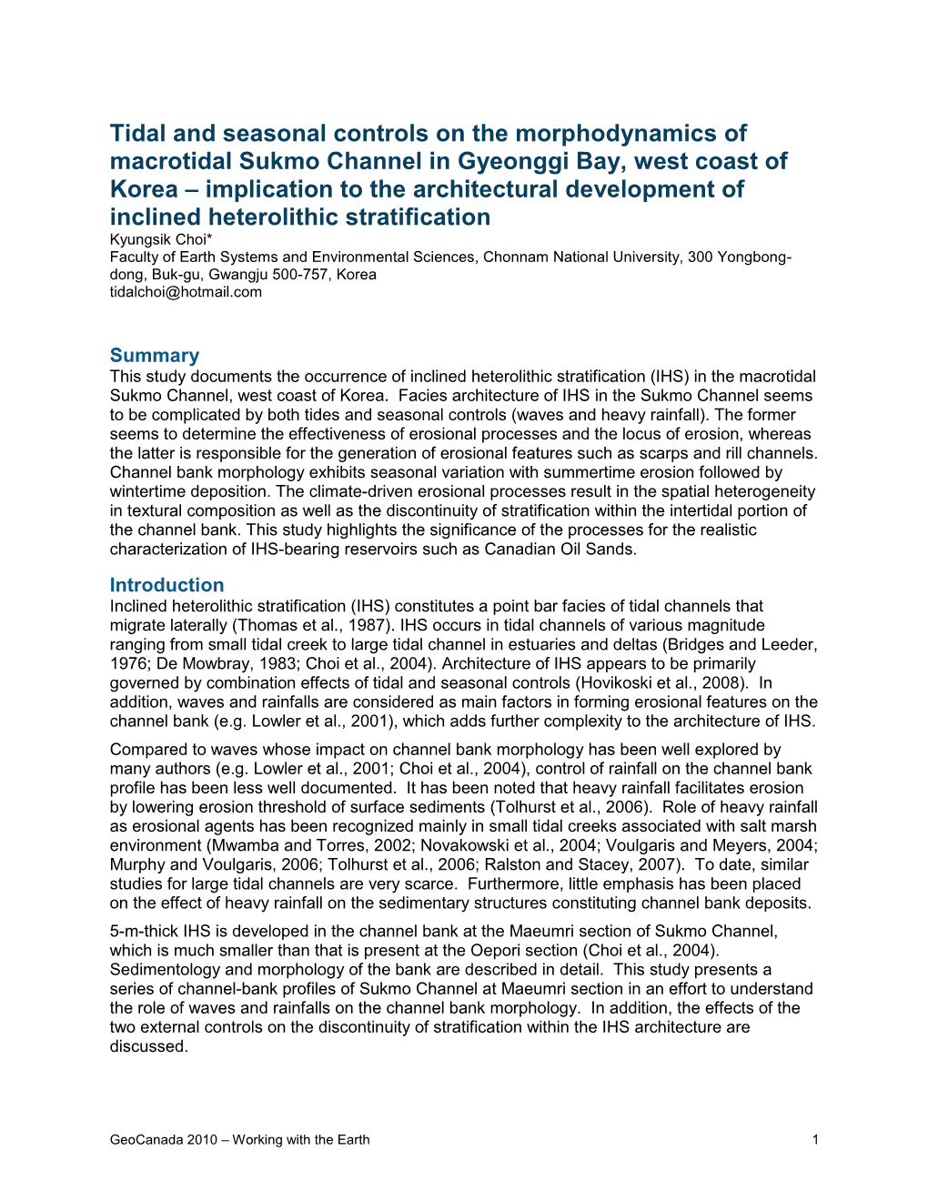 Tidal and Seasonal Controls on the Morphodynamics