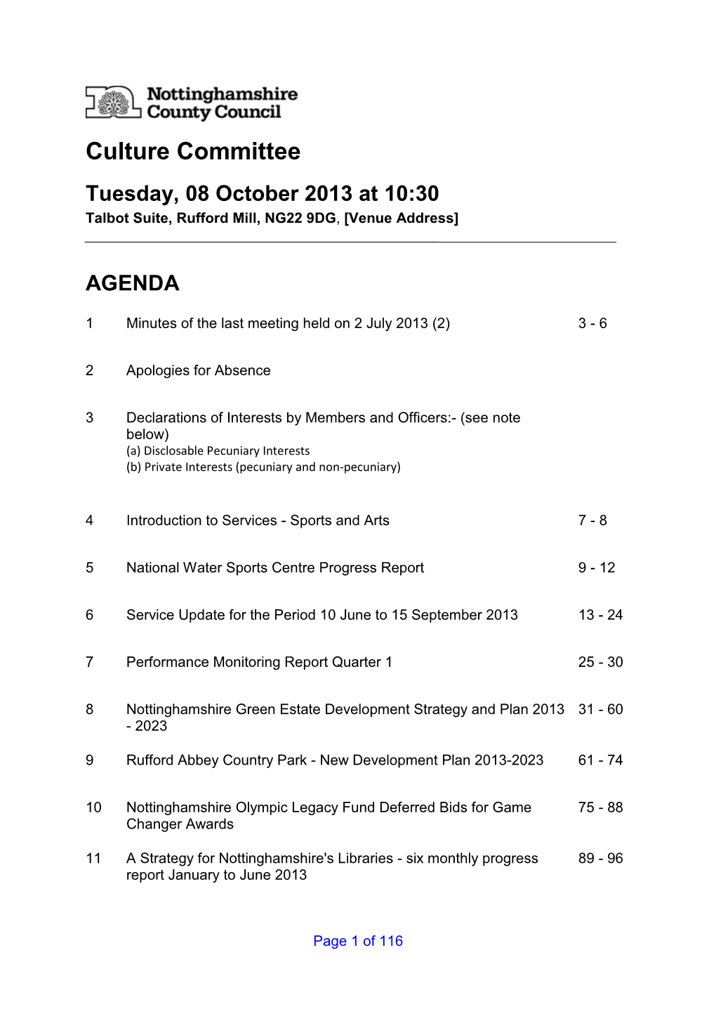 Culture Committee Tuesday, 08 October 2013 at 10:30 Talbot Suite, Rufford Mill, NG22 9DG , [Venue Address]