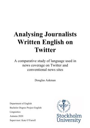 Analysing Journalists Written English on Twitter