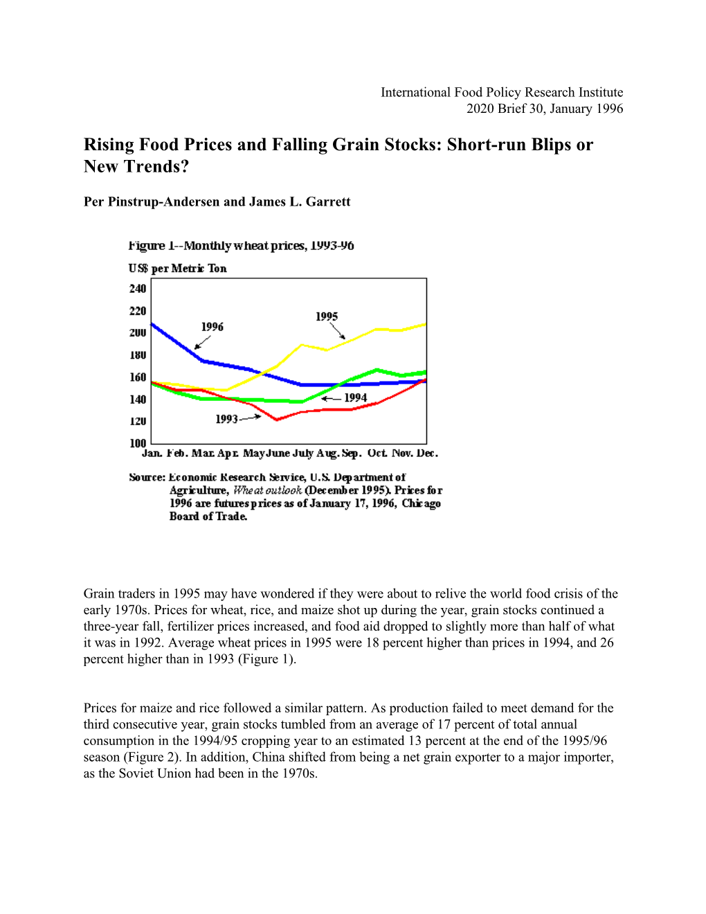 Rising Food Prices and Falling Grain Stocks: Short-Run Blips Or New Trends?