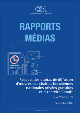 Respect Des Quotas De Diffusion D'œuvres Des Chaînes Hertziennes Nationales Privées Gratuites Et Du Service Canal+ Exercice 2019