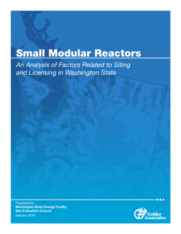 Small Modular Reactors an Analysis of Factors Related to Siting and Licensing in Washington State
