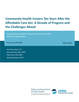 Community Health Centers Ten Years After the Affordable Care Act: a Decade of Progress and the Challenges Ahead