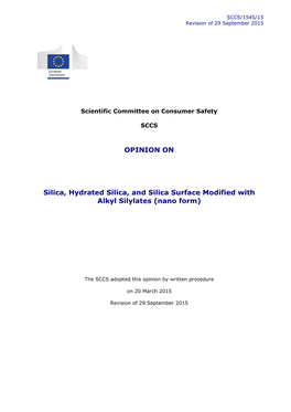 Revision of the Opinion on Silica, Hydrated Silica, and Silica Surface Modified with Alkyl Silylates (Nano Form) ______