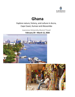 Explore Nature, History, and Culture in Accra, Cape Coast, Kumasi and Akosombo